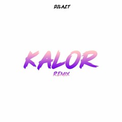 Luan - Kalor Remix