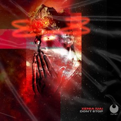 Xenia (UA) - Dont Stop  (Original Mix)[Numen] // Techno Premiere