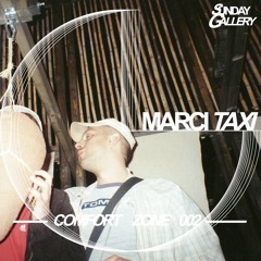 Comfort Zone 002 - marci taxi
