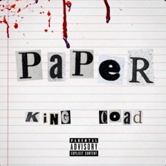 KING C.O.A.D - Paper (Prod.Yung pear)