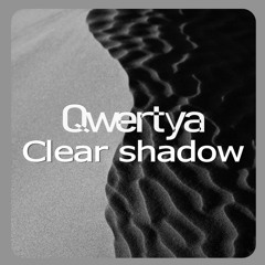 Clear Shadow