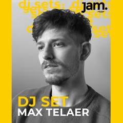 Max Telaer - Jam'in the Mix @JAM.rtbf