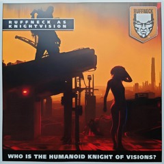 DJ Ruffneck As Knightvision – Who Was It? (Khnum VIP)