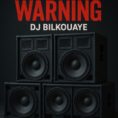 Dj Bilkouaye_Warning Session 2025