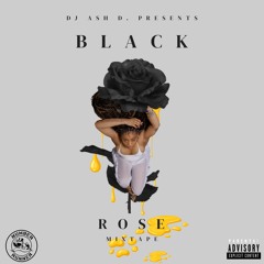 Black Rose Mixtape