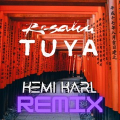 Rosalia - Tuya (Kemi Karl Remix)