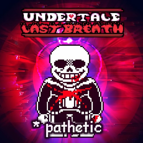 Stream Undertale Last Breath Phase 4 Pathetic Bullet Cover Better Version In Yt By Leax Listen Online For Free On Soundcloud