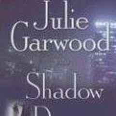 ❤️ Download Shadow Dance (Buchanan-Renard-MacKenna) by  Julie Garwood &  Joyce Bean