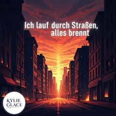 Ich lauf durch Straßen, alles brennt