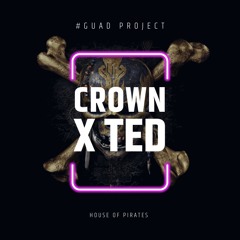 Crown X Ted - House Of Pirates