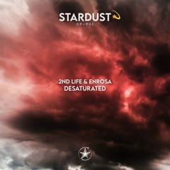 2nd Life & ENROSA - Desaturated