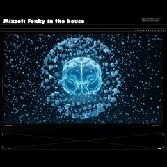 Fonky in the house -DJ FONKY |K STUDIO MIXSET #17
