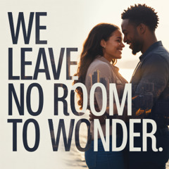 We Leave No Room To Wonder