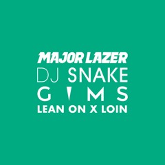 Major Lazer, Dj Snake X Gims - Lean On X Loin (Tomass Mashup)