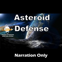Asteroid Defense (Narration Only)