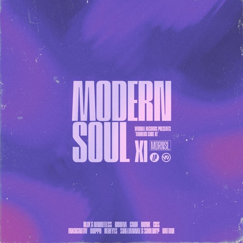 MOMENT('81MOVIE MATE 100%+MODERN SOUL P… Stream Vandal Records | Listen to Modern Soul XI playlist online
