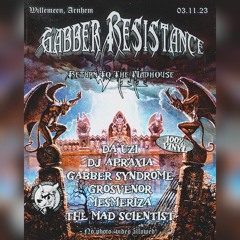 Mesmeriza @ Gabber Resistance VII: Return To The Madhouse (Revisited)