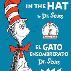 [Read] KINDLE 📔 The Cat in the Hat/El Gato Ensombrerado (The Cat in the Hat Spanish