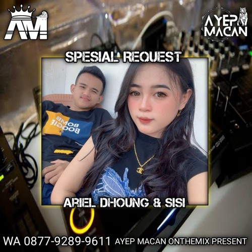 AYEP MACAN • FUNKOT2025 ISTANA BINTANG x MASING² • [REQ ARIEL DHOUNG & SISI]