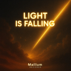 Light is Falling
