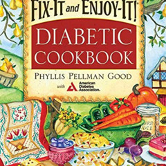 [Free] EBOOK 📁 Fix-It and Enjoy-It Diabetic: Stove-Top And Oven Recipes-For Everyone