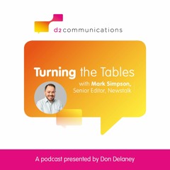 Series 3, Episode 1. Turning the Tables with Mark Simpson, Senior Editor, Newstalk