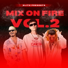 🔥 MIX ON FIRE VOL.2 🔥