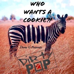 Dirty Pop Mashups 2020 - Volume 13 -Who Wants A Cookie