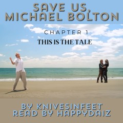 1 Save Us, Michael Bolton