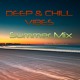 on DEEP &amp; CHILL VIBES Summer Mix - Nikos Danelakis