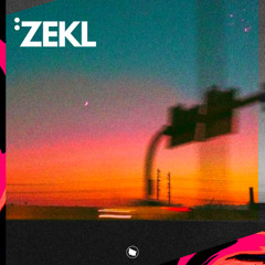 ZEKL - Still There (Extended)