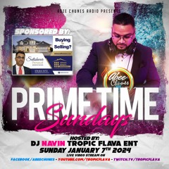 Prime Time Sundays January 7 2024 With DJ Navin