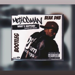 METHOD MAN (BEAR-DNB BOOTLEG)