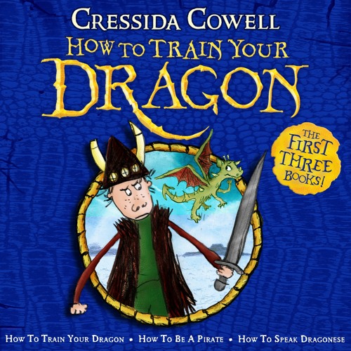 Stream HOW TO TRAIN YOUR DRAGON COLLECTION by Cressida Cowell, read by  David Tennant from Hachette Children's | Listen online for free on  SoundCloud