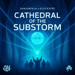 Cathedrale of Substorm Trance