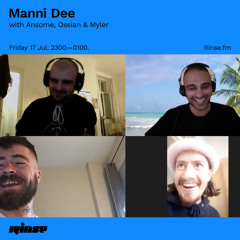 Manni Dee with Ansome, Ossian & Myler - 17 July 2020