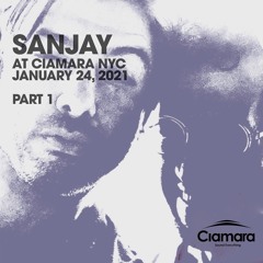 Sanjay Live at Ciamara NYC 20210124 (Part 1)