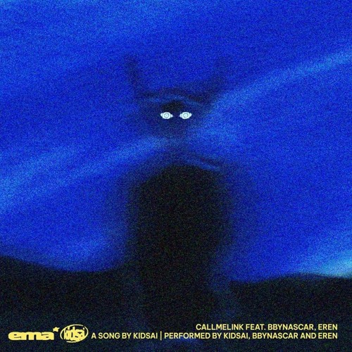 kidsai - CALLMELINK (ft. Bbynascar _ EREN)