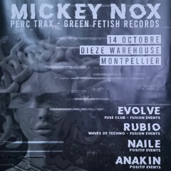 Naile B2B Anakin - Dieze Warehouse Fusion Events invite Mickey Nox