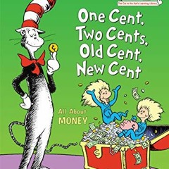 Read KINDLE 💙 One Cent, Two Cents, Old Cent, New Cent: All About Money (Cat in the H
