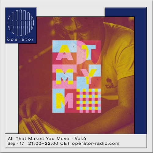 All That Makes You Move - Vol. 06