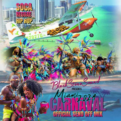 Miami Carnival 2024 Send Off Mix