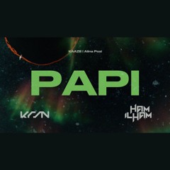PAPI (KRSN x Ham Ilham Edit)