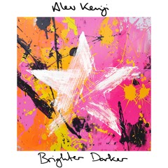 Alex Kenji - Brighter Darker (Extended Mix)