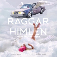 RAGGARHIMLEN [SPEED UP BOOTLEG]