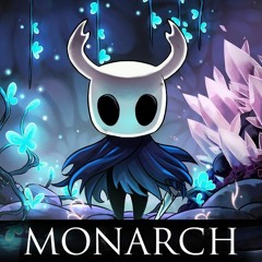 Monarch (Hollow Knight Remix)