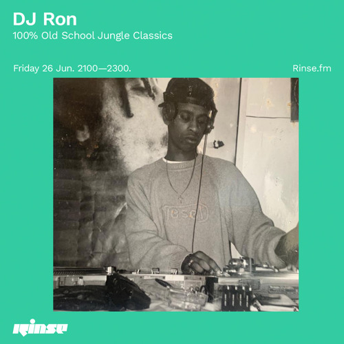 Stream DJ Ron (100% Old School Jungle Classics) - 26 June 2020 by Rinse FM  | Listen online for free on SoundCloud