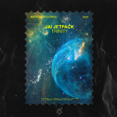 Jai Jetpack - Trinity