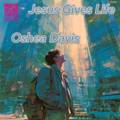 Jesus Gives LIfe