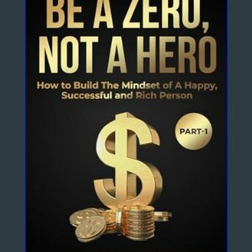 Stream #^D.O.W.N.L.O.A.D ✨ Be A Zero, Not A Hero: How To Build.